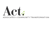 Advocates for Community Transformation (Act)