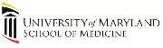 University of Maryland School of Medicine University of Maryland School of Medicine