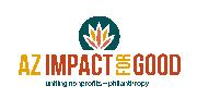 AZ impact for Good (formerly Alliance of Arizona Nonprofits + Arizona Grantmakers Forum)