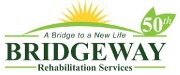 Bridgeway Rehabilitation Services, Inc.