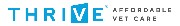 THRIVE Affordable Vet Care
