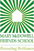 Mary McDowell Friends School Mary McDowell Friends School
