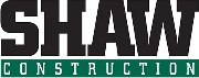 Shaw Construction