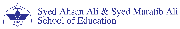 Syed Ahsan Ali & Syed Maratib Ali School of Education (SOE)