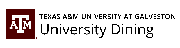 TAMUG University Dining