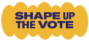 Shape Up The Vote Logo