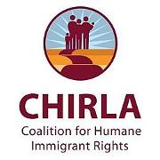 (CHIRLA) - Coalition for Humane Immigrant Rights
