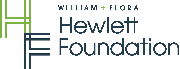 The William and Flora Hewlett Foundation The William and Flora Hewlett Foundation