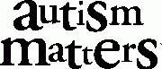 Autism Matters, Inc. Autism Matters, Inc.
