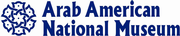 Arab American National Museum Arab American National Museum