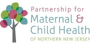 Partnership for Maternal and Child Health of Northern NJ Partnership for Maternal and Child Health of Northern NJ