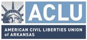 American Civil Liberties Union (ACLU) of Arkansas