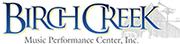 Birch Creek Music Performance Center, Inc.