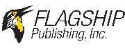 Flagship Publishing, Inc. Flagship Publishing, Inc.