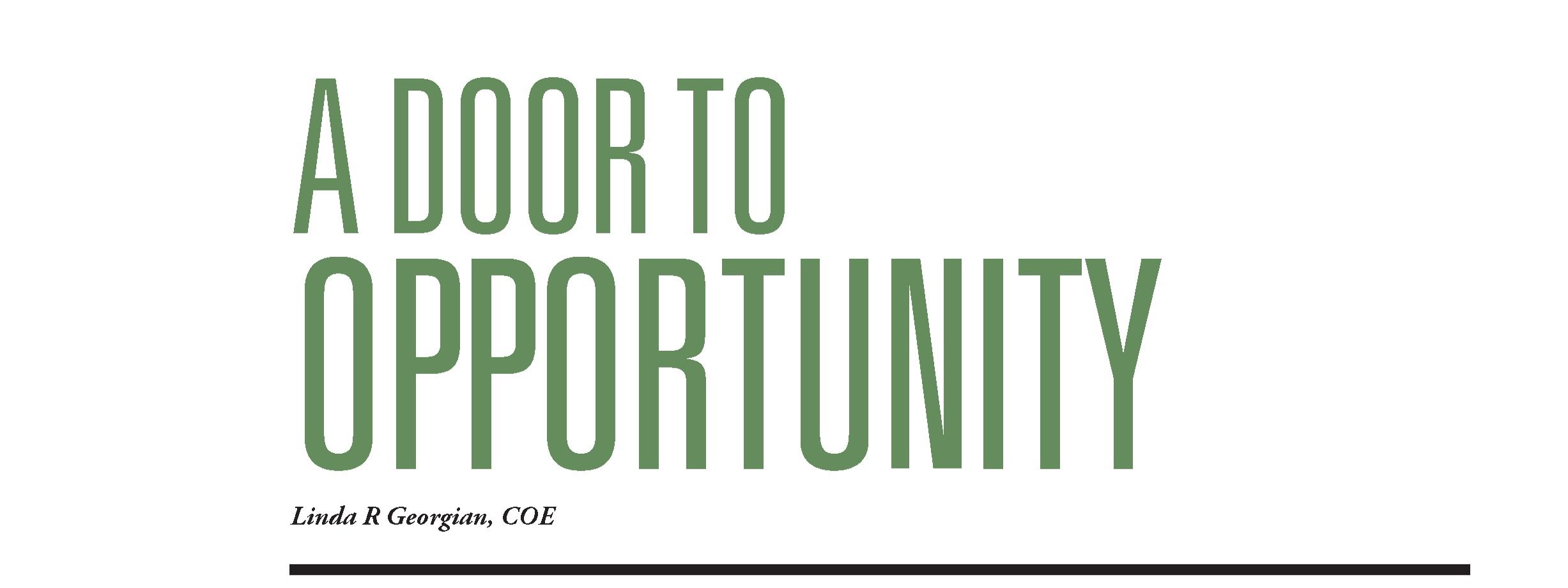 A Door to Opportunity