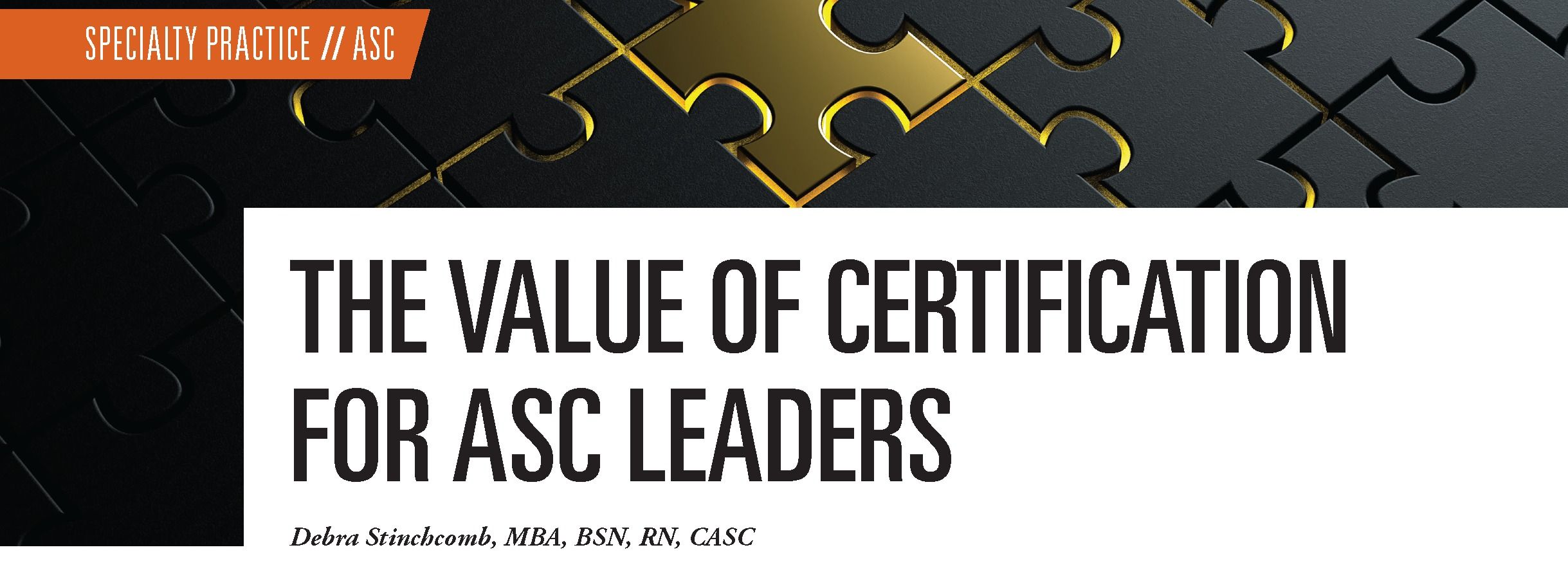 The Value of Certification for ASC Leaders
