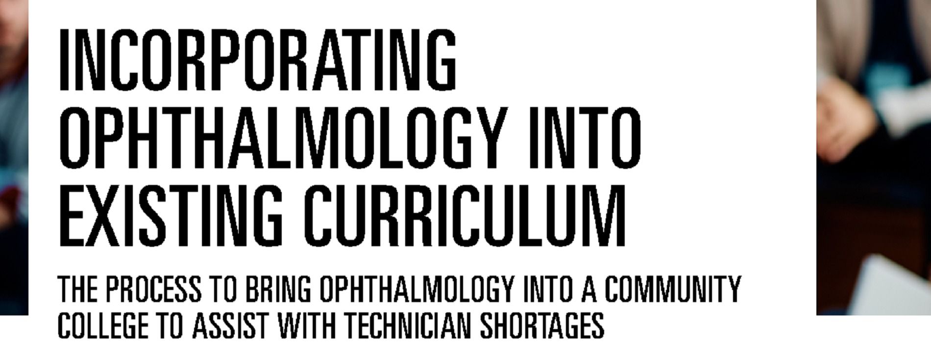 INCORPORATING OPHTHALMOLOGY INTO EXISTING CURRICULUM