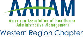 American Association of Healthcare Administrative Management Western Region