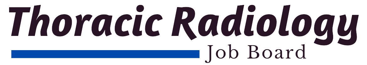 Thoracic Radiology Job Board