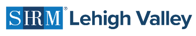 SHRM Lehigh Valley