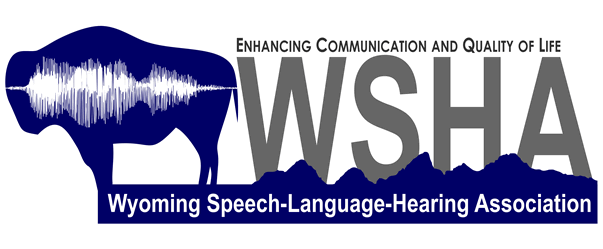 Wyoming Speech-Language-Hearing Association (WSHA)